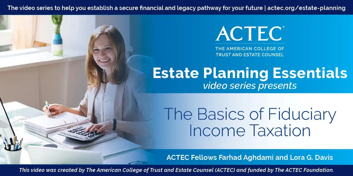The Basics of Fiduciary Income Taxation