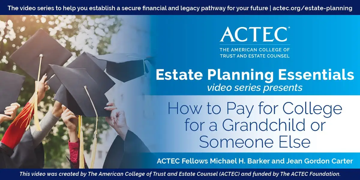 How to Pay for College for a Grandchild or Someone Else