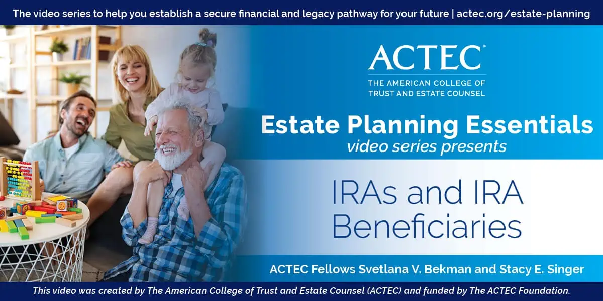 IRAs and IRA Beneficiaries IRAs and IRA Beneficiaries