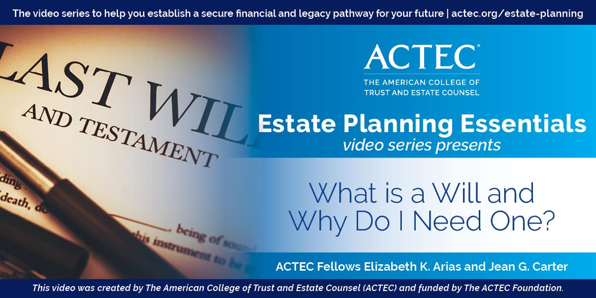 What is a Will and Why Do I Need One?