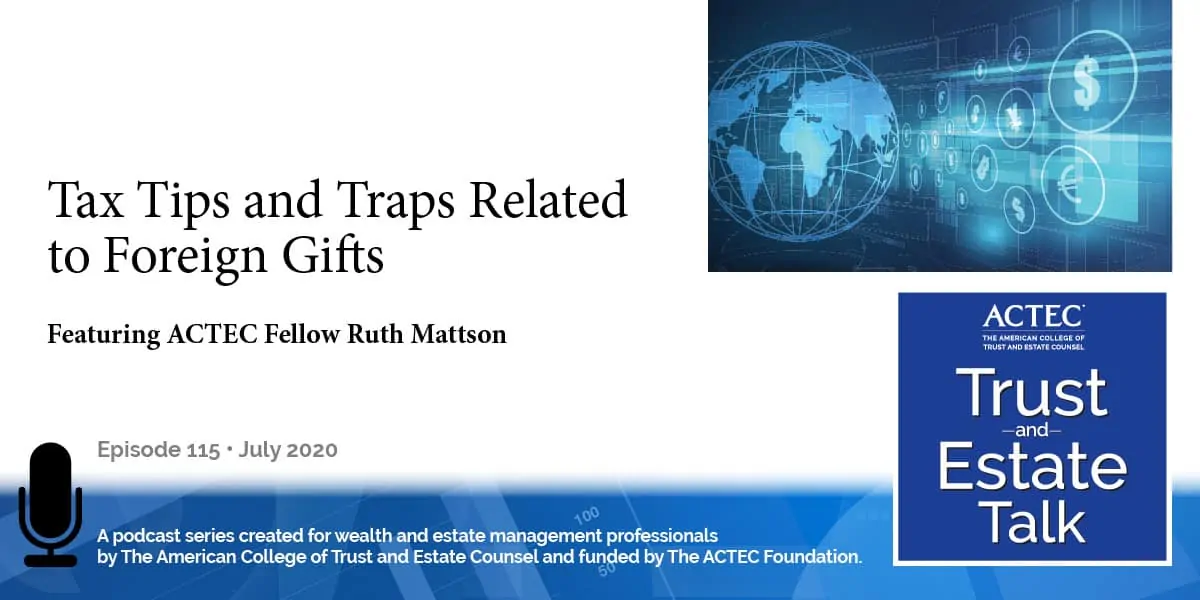 Tax Tips and Traps Related to Foreign Gifts | Gift from Foreign Person Tax Tips and Traps Related to Foreign Gifts | Gift from Foreign Person