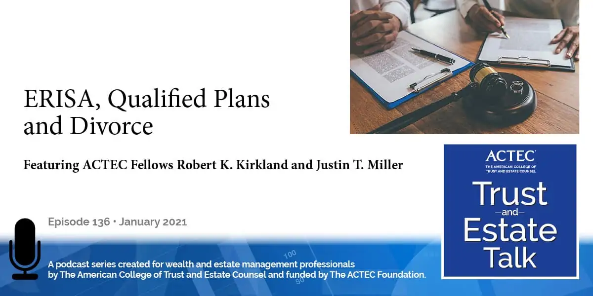 ERISA, Qualified Plans and Divorce