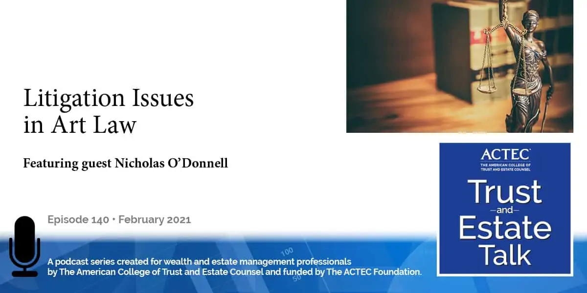 Litigation Issues in Art Law