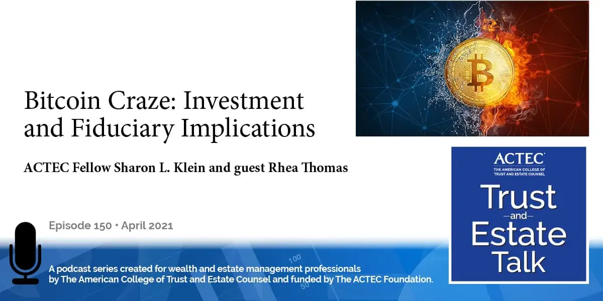 Bitcoin Craze: Investment and Fiduciary Implications Bitcoin Craze: Investment and Fiduciary Implications