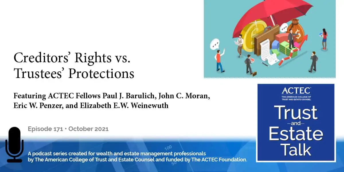 Creditors’ Rights vs. Trustees’ Protections