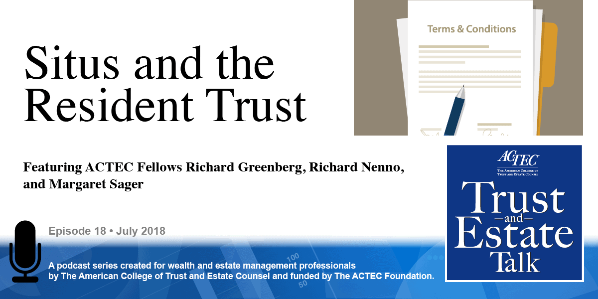 Situs and the Resident Trust Situs and the Resident Trust