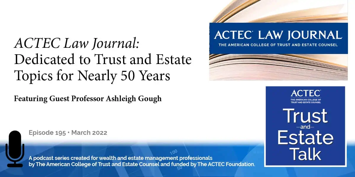 ACTEC Law Journal ACTEC Law Journal