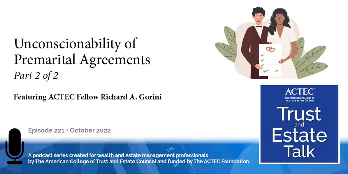 Unconscionability of Premarital Agreements – Pt 2 of 2 Unconscionability of Premarital Agreements - Pt 2 of 2