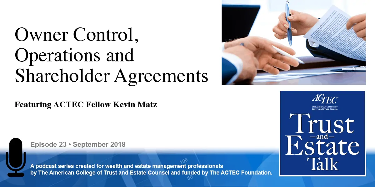 Owner Control, Operations, and Shareholder Agreements | Estate Planning for Business Owners