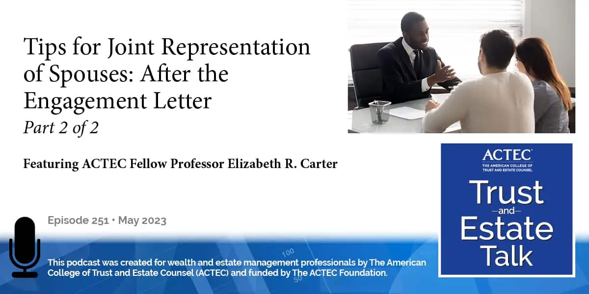 Tips for Joint Representation of Spouses: Part 2 of 2