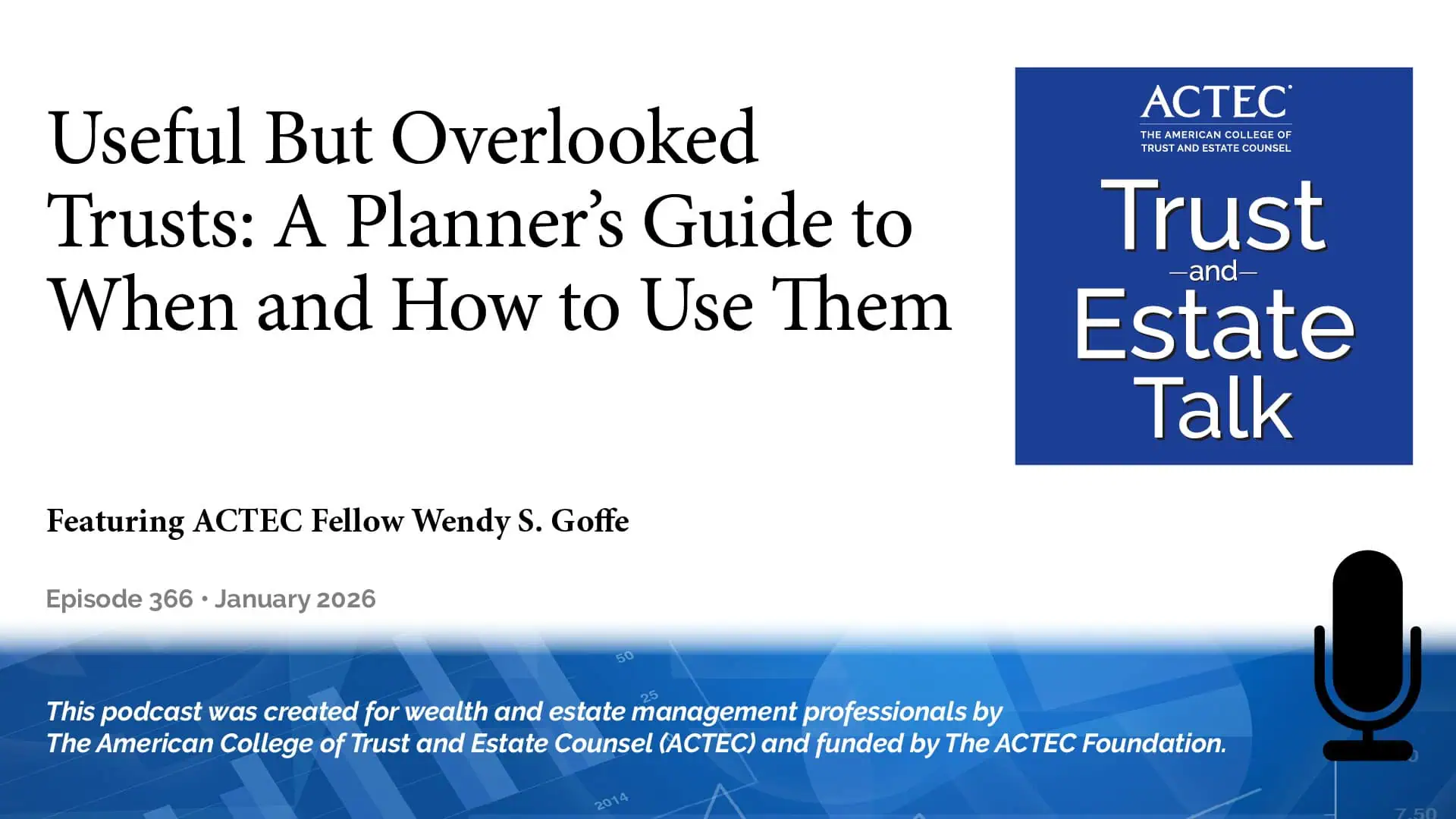 Useful But Overlooked Trusts: A Planner’s Guide to When and How to Use Them Useful But Overlooked Trusts: A Planner’s Guide to When and How to Use Them