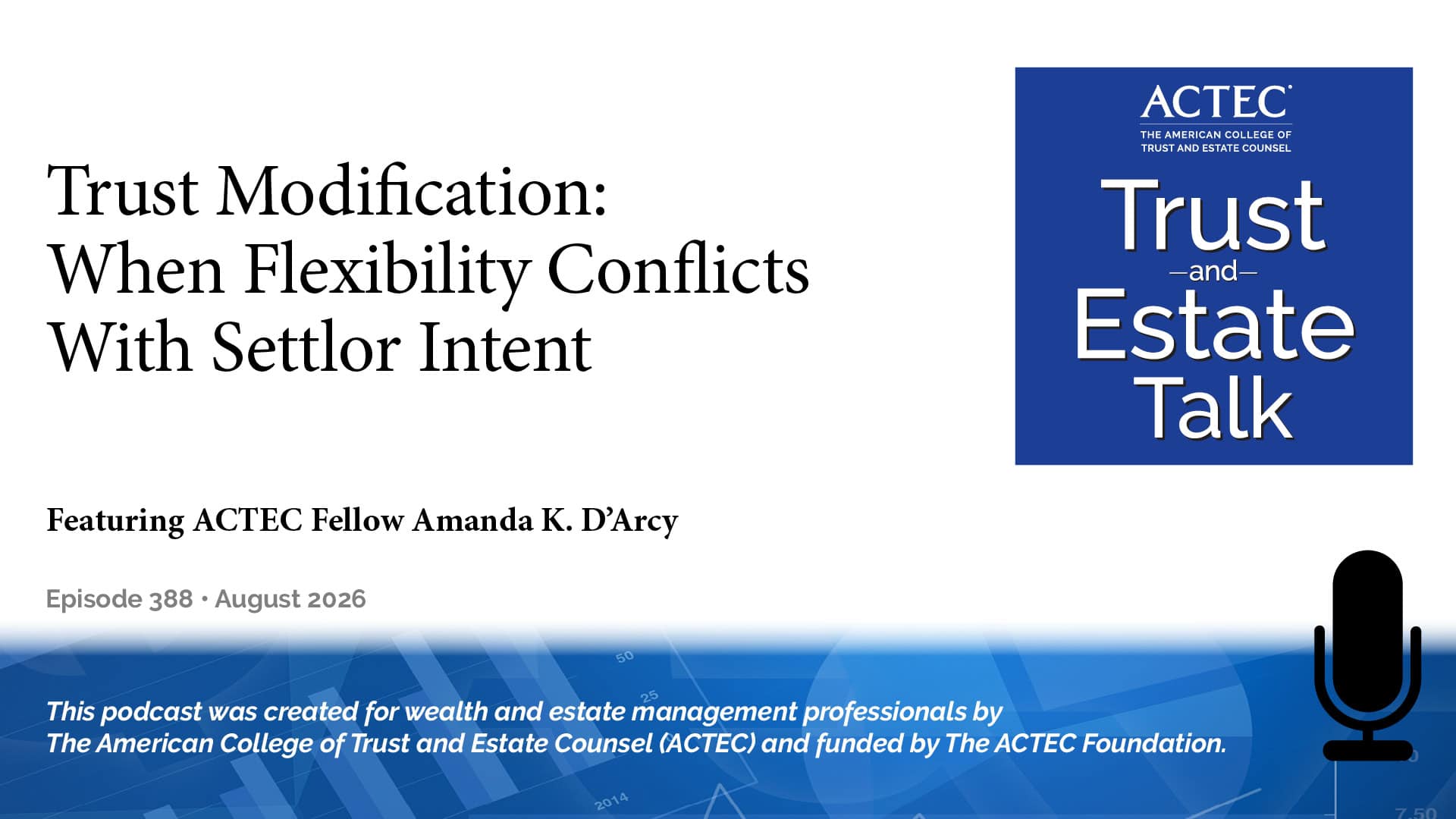 Trust Modification: When Flexibility Conflicts With Settlor Intent