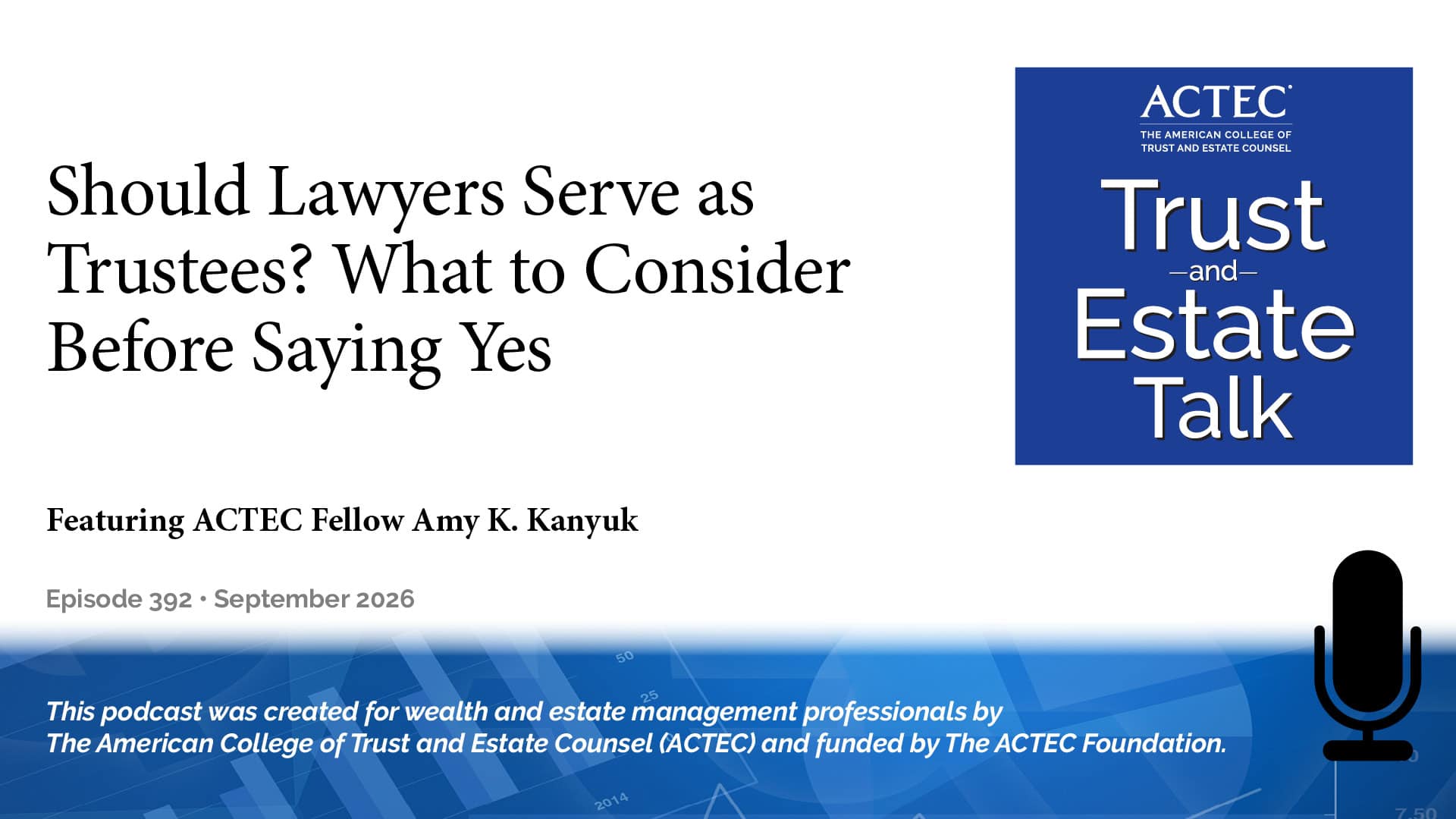 Should Lawyers Serve as Trustees? What to Consider Before Saying Yes
