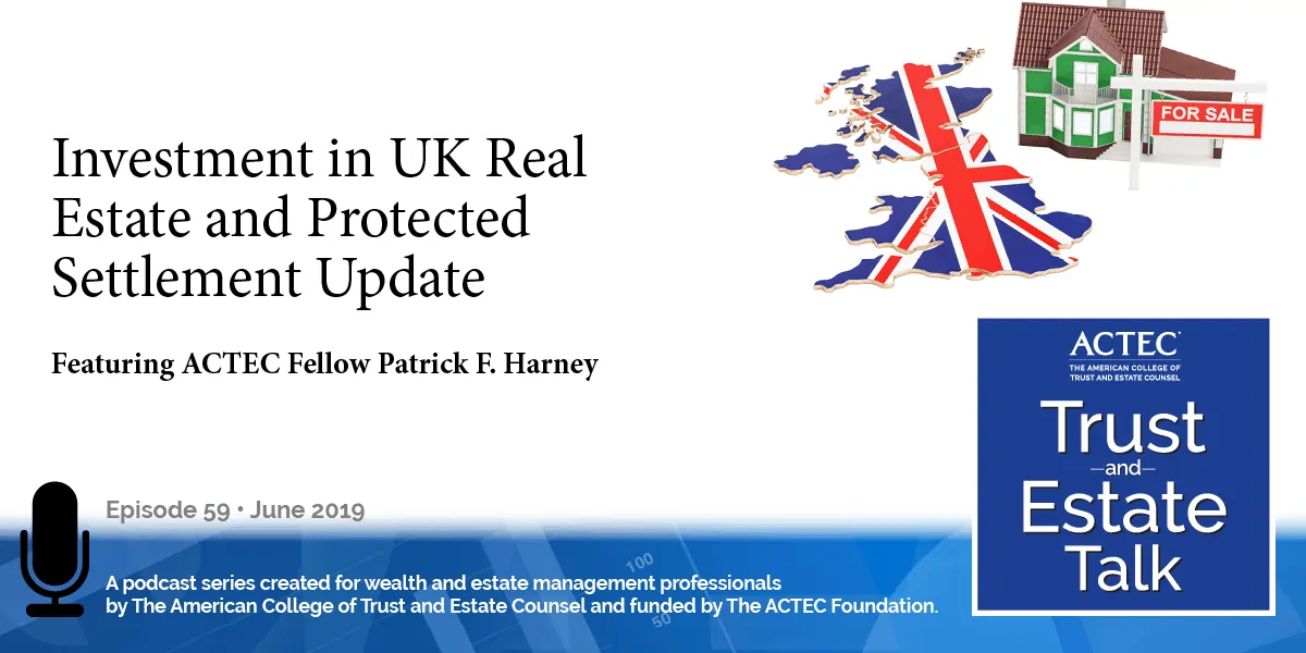 Investment in UK Real Estate and Protected Settlement Update Investment in UK Real Estate and Protected Settlement Update