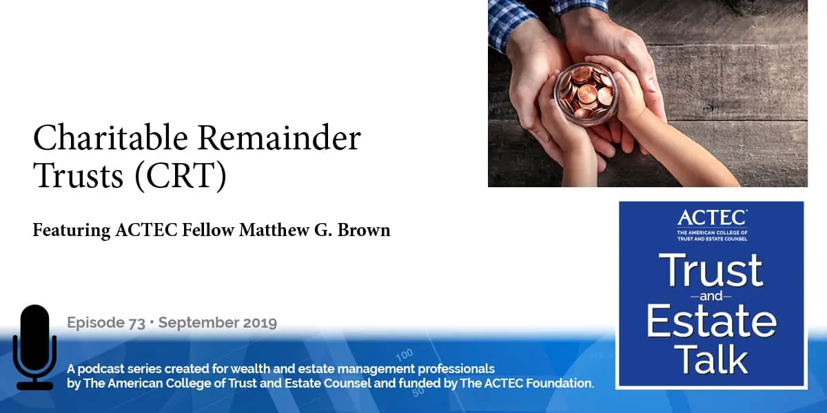 Charitable Remainder Trusts (CRT) | Frequently Asked Questions