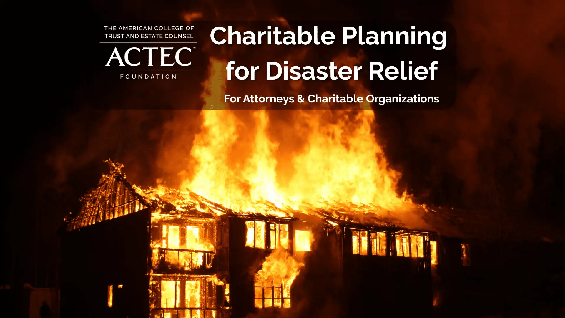 Disaster Relief Planning Resources for Attorneys and Charitable Organizations Disaster Relief Planning Resources for Attorneys and Charitable Organizations