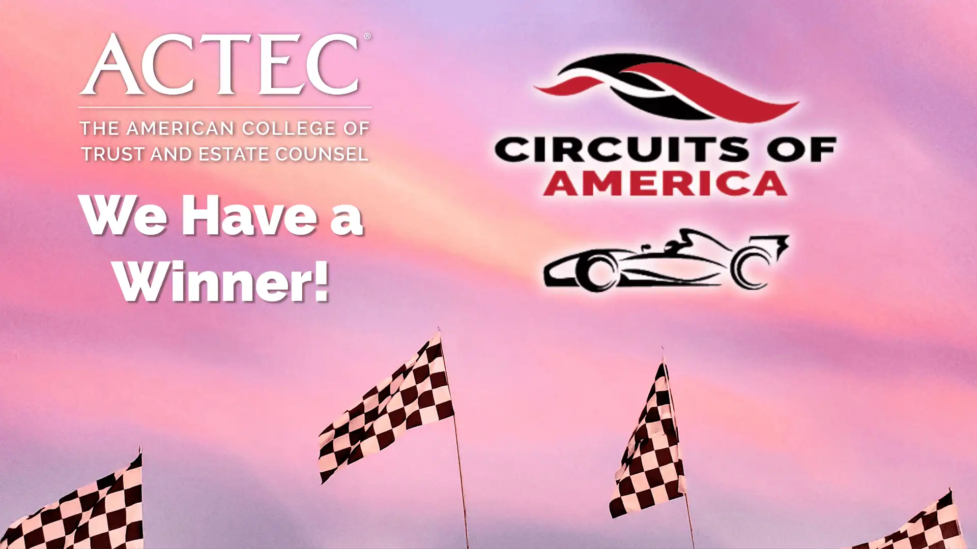 The ACTEC Foundation Circuits of America: We Have a Winner!