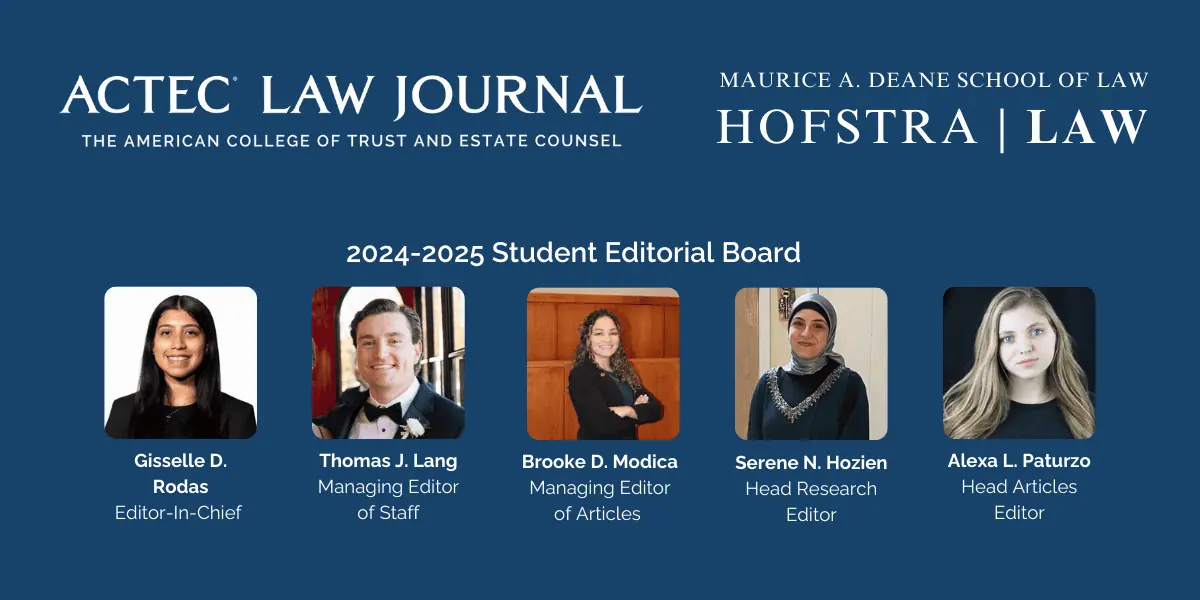 2024-2025 Student Editorial Board at the Maurice A. Dean School of Law at Hofstra University